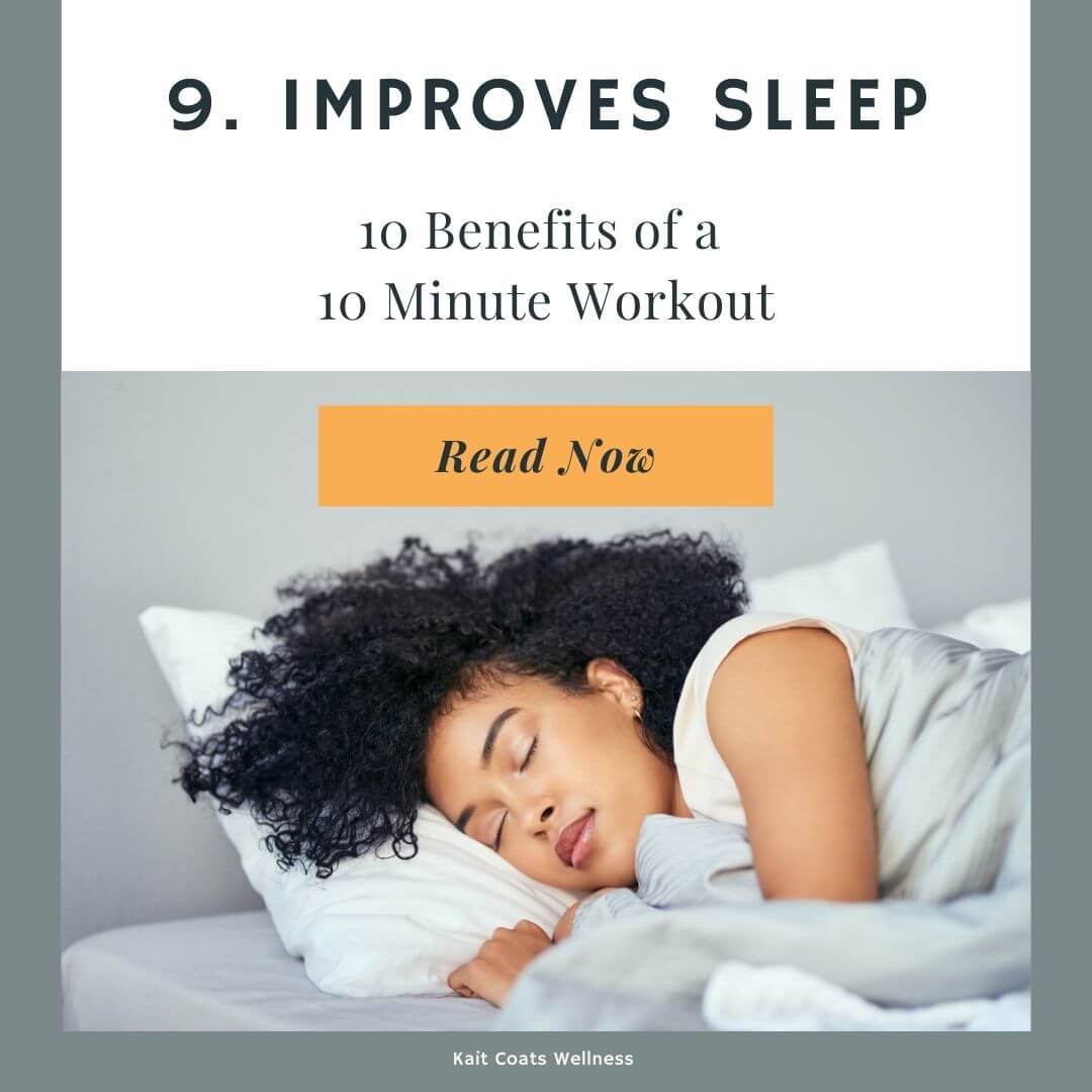 Improves Sleep | 10 benefits of a 10 minute workout