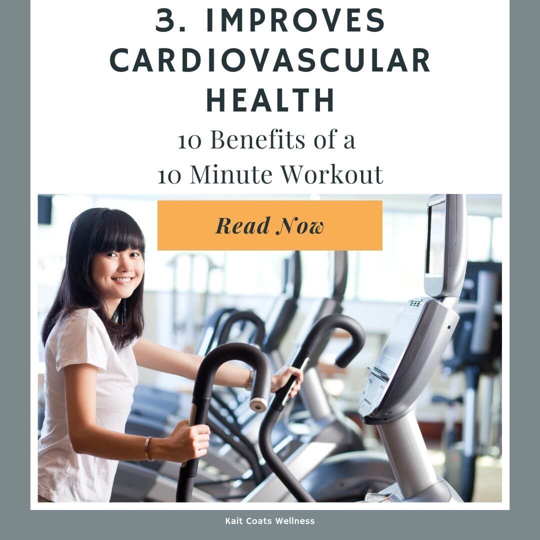 Improves Cardiovascular Health | 10 benefits of a 10 minute workout